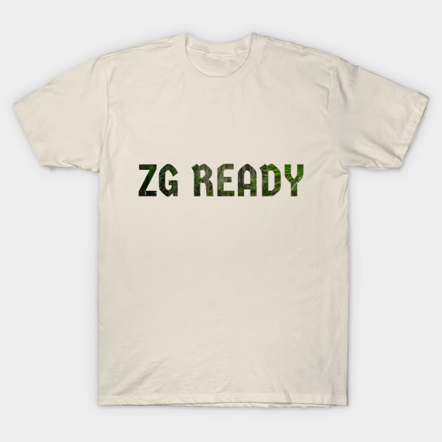 ZG READY! T-Shirt by mythiitz